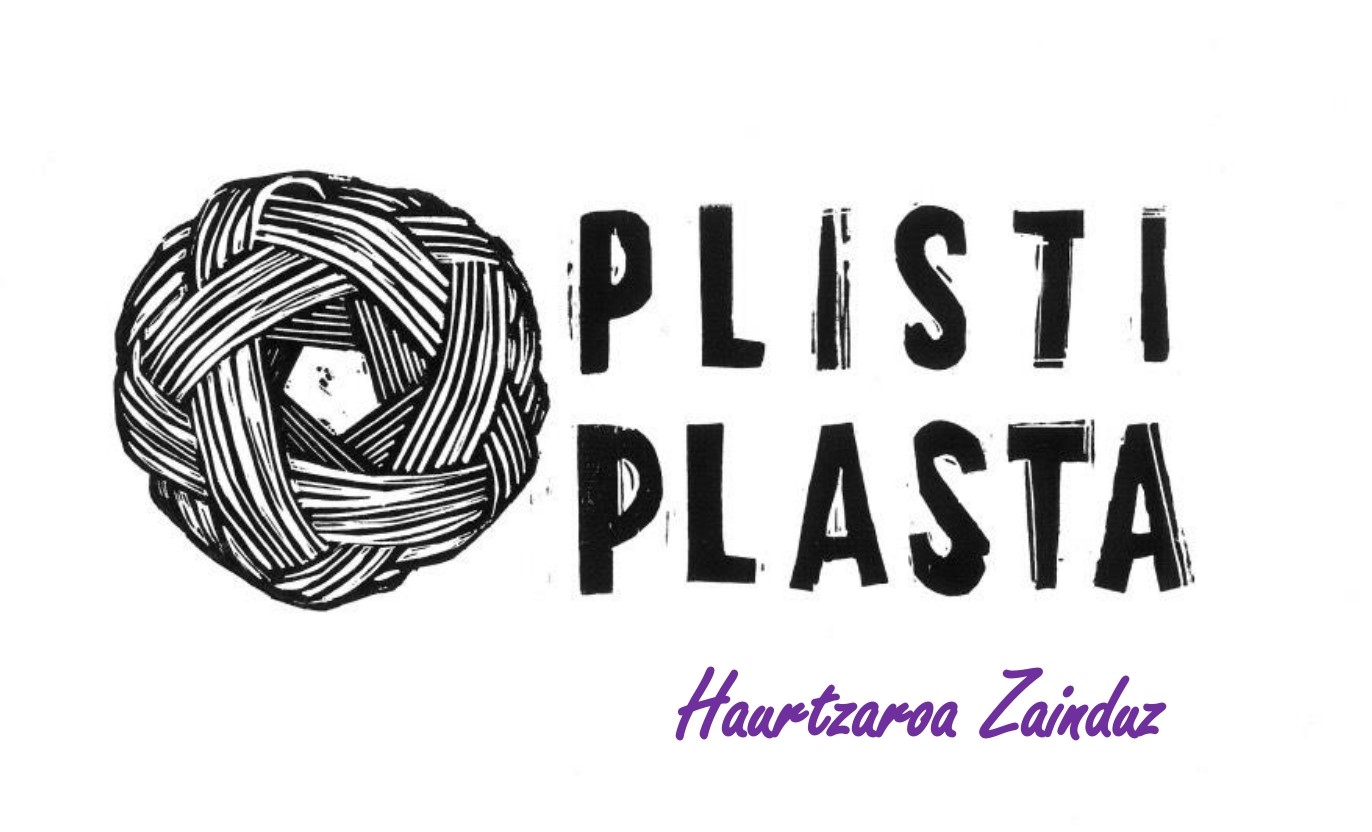 PLISTI PLASTA haurtzaroa zainduz